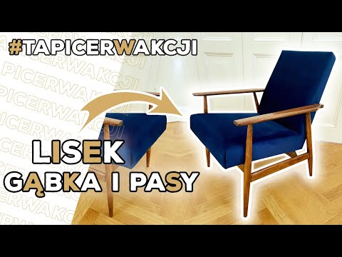Jak odnowić tapicerować fotel lisek ? Tapicerowanie fotela !