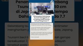 PENAMPAKAN Gelombang Tsunami Setinggi 80 cm di Jepang usai Gempa Magnitudo 7.7