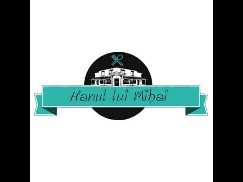 HANUL LUI MIHAI Răstoaca Vrancea