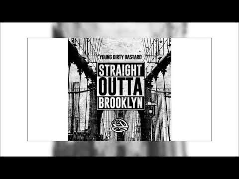 Young Dirty Bastard: Straight Outta Brooklyn - 02 - Something To Fill Produced By Drg