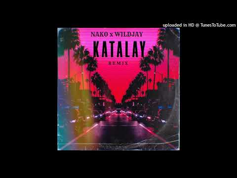 Katalay__( NAKO x WILDJAY )_