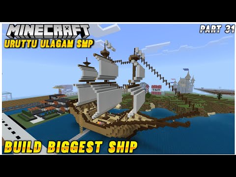 Mr S A S I - Minecraft Uruttu Ulagam SMP Part 31 Gameplay Tamil|Build Biggest Ship|Mr SASI|