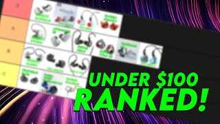 IEM UNDER $100 Ranked! Tierlist Style.