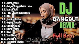 Download lagu Dj Dangdut Remix Full Bass Terbaru 2026 Audio Jernih Pas Buat Santai & Perjalanan mp3