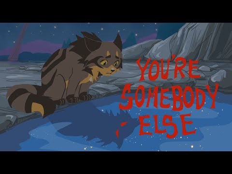 You're Somebody Else// Bramblestar PMV