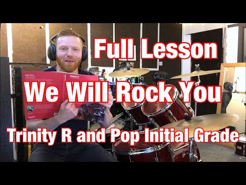 FULL LESSON: We Will Rock You, Queen - Trinity Rock and Pop Drums Initial Grade