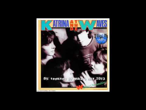 Katrina & The Waves - Walking on sunshine (85' Rodeomix   Mika -L Mix Creations) 2013