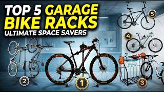 TOP 5 Best Garage Bike Racks 2026 | Ultimate Space Savers