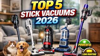 Top 5 Best Stick Vacuum Cleaners 2026 🔥 Powerful Cordless Vacuums for Pet Hair & Home Cleaning