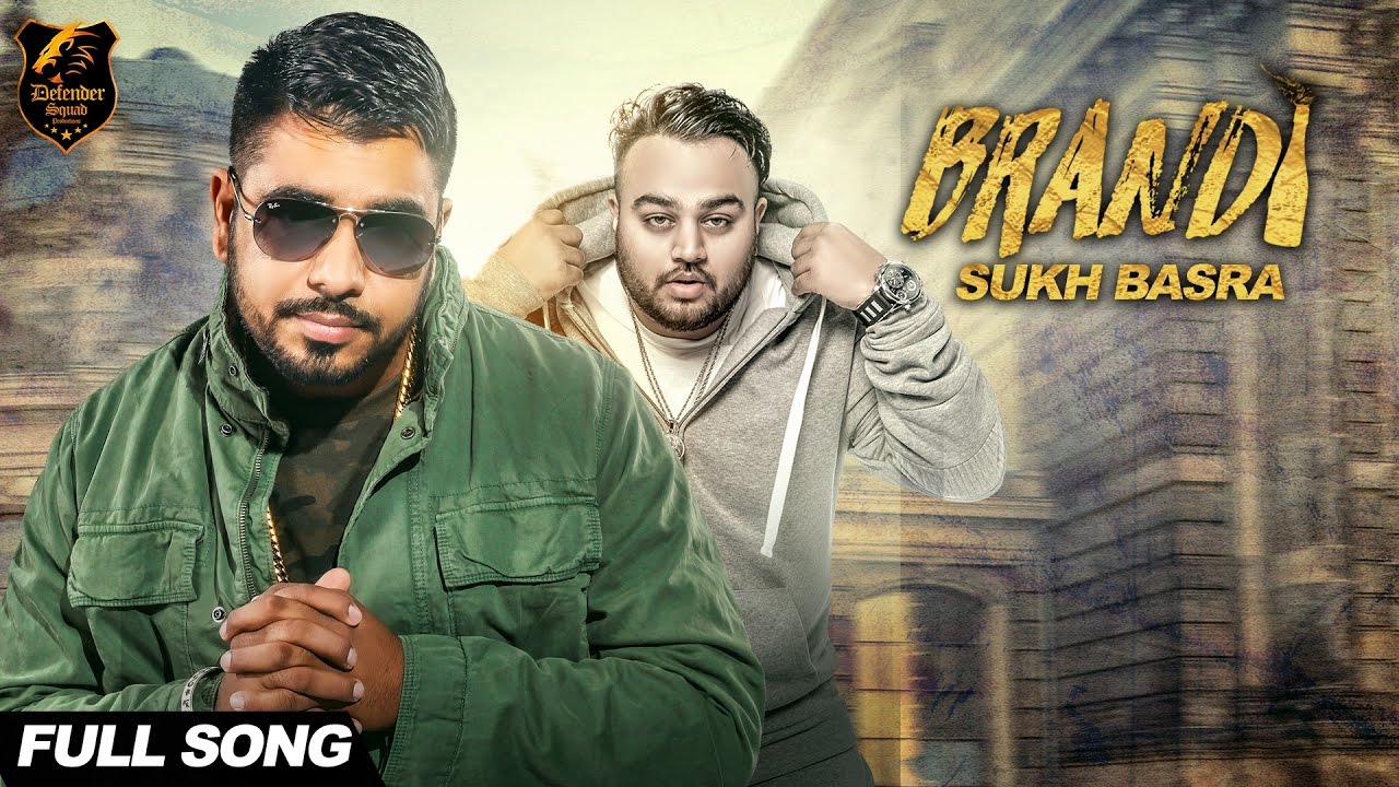 Brandi (Title) Lyrics  | Brandi | Sukh Basra | Sukh Basra | Deep Jandu