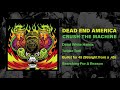 DEAD END AMERICA CRUSH THE MACHINE Full Album