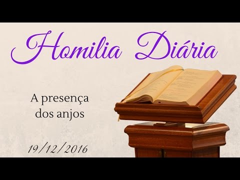 Homilia Diária - 19 de Dezembro