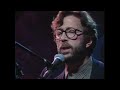 Eric Clapton - Lonely Stranger (Live At MTV Unplugged, 1992)