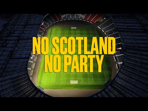 No Scotland No Party | EURO 2020 HERE WE COME!