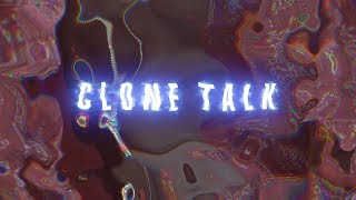K$ubi Kayy x Weez - Clone Talk
