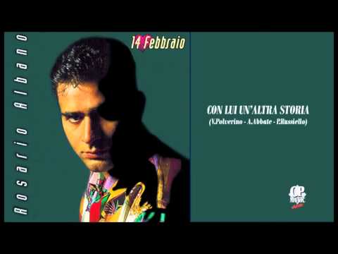 Rosario Albano - Con lui un'altra storia