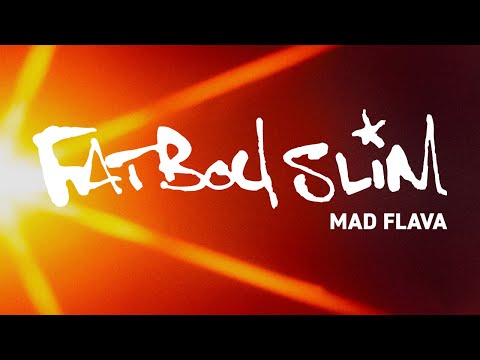 Fatboy Slim - Mad Flava (Official Audio)