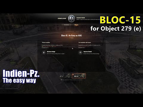 World of Tanks | Bloc-15 mission for Object 279 (e) -Indien-Panzer is the easy way
