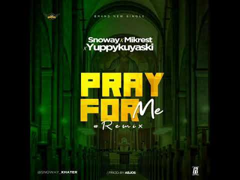 Snoway - pray for me remix ft mikrest x Yuppykuyaski