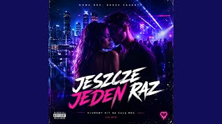 JESZCZE JEDEN RAZ JESZCZE JEDEN RAZ