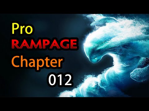 Dota 2 Pro Players Rampage Chapter 012 GG DotA