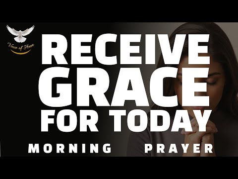 Grace for Today:  A Powerful Prayer for Strength, Help & God’s Sufficient Grace