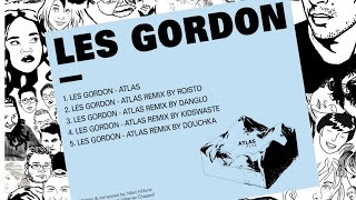 Les Gordon - Atlas (Roisto Remix)