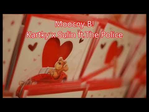 Kartky x Sulin x The Police - Ostatnia minuta (Moocny B! Blend 2018)