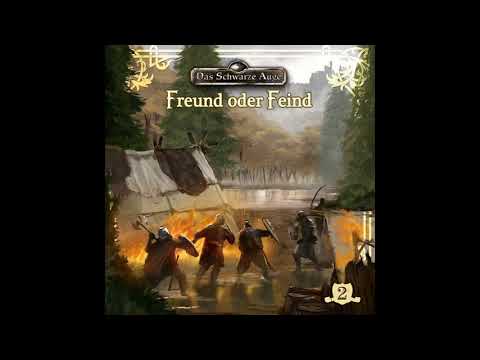 Das schwarze Auge - Folge 02: "Freund oder Feind" (Komplettes Hörspiel)