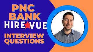 PNC Bank Hirevue Interview Questions with Answer Examples