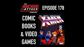 The Best Comic Book Video Games - Batman to Superman, The Joker to Dr. Octopus : AA POD 178