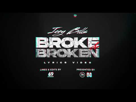 Broke & Broken - Icey Bills (Official Lyrics Video)