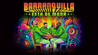 Barranquilla Está De Moda Lyrics English Translation