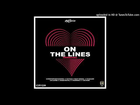 On The Lines Riddim Mix -ANDY-REEzY