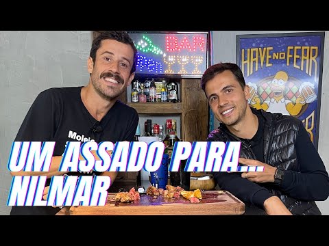 UM ASSADO PARA... NILMAR | #13