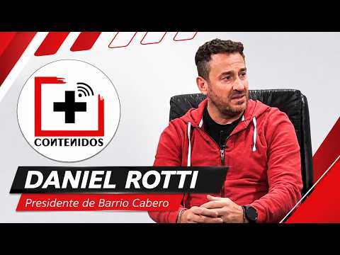 DANIEL ROTTI - Presidente de Barrio Cabero - Río Tercero
