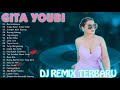GITA YOUBI FULL ALBUM TERBARU 2021 PALING HITS DANGDUT REMIX TERBARU 2021 FULL BASS