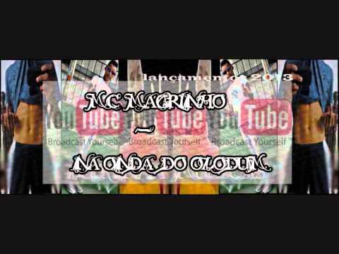 Mc Magrinho - Na Onda Do Olodum (-DjMinerinho-)