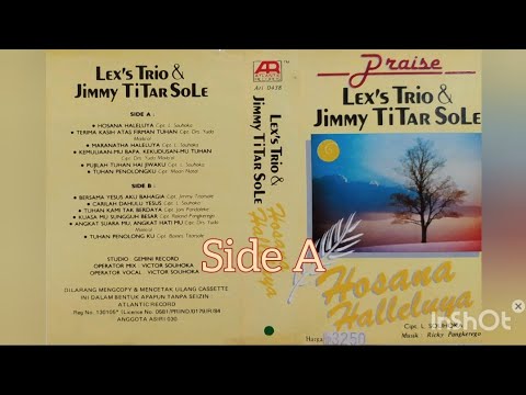 Lex's Trio & Jimmy Titar Sole | Pujian Rohani | Kaset Side A.