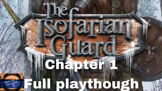 The Isofarian guard Chapter 1 part 1 PLaythrough