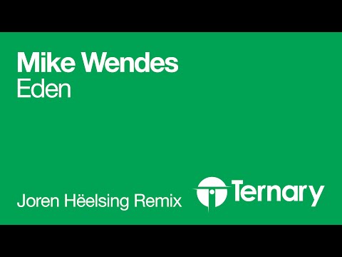 Mike Wendes - Eden (Joren Hëelsing Remix)