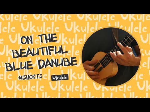 On The Beautiful Blue Danube #shorts - Johann Strauss | Ukulele FIngerstyle Classical Music