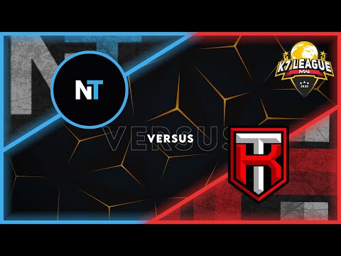 K7 League Season 2 E1 Week 4 M7: Natural Talent vs Knights Templar