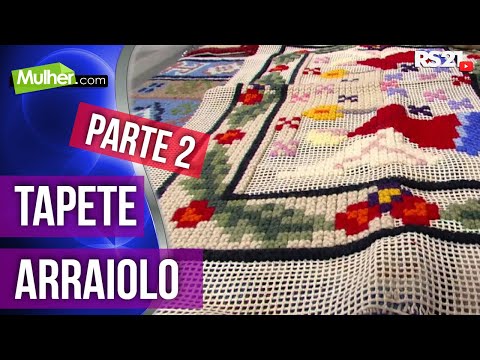 Aprenda a fazer arraiolo | 20/02/2013 | Mulher.com |  @RedeSeculo21 | Parte 2