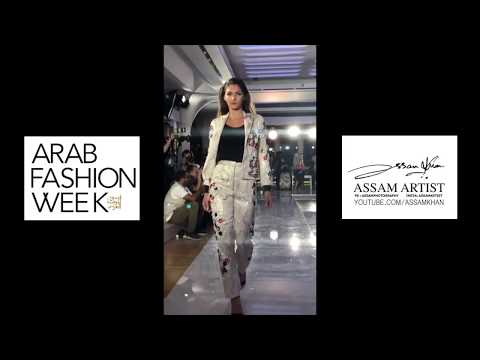 ARAB FASHION WEEK ASSAMARTIST | Dubai MAY 2018 | Slow Motion