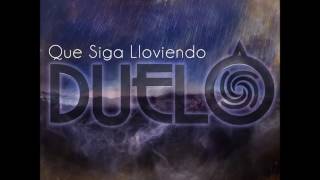 Duelo-que siga lloviendo (2017)