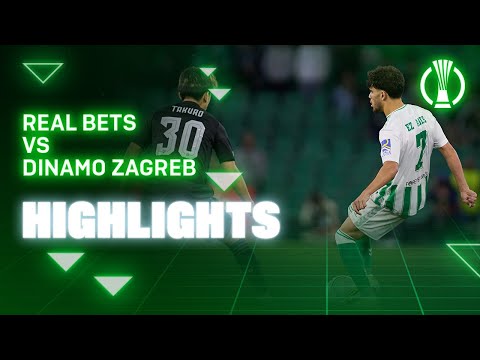 Resumen del partido Real Betis - Dinamo Zagreb | HIGHLIGHTS | Real BETIS Balompié
