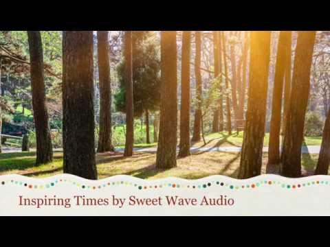 Happy Upbeat Background Music - Inspiring Times by Sweet Wave Audio