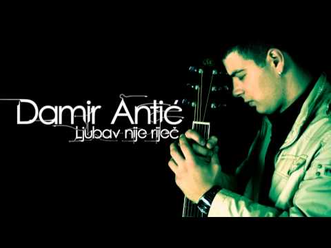 Damir Antić - Ljubav nije riječ (F Studioz 2012)