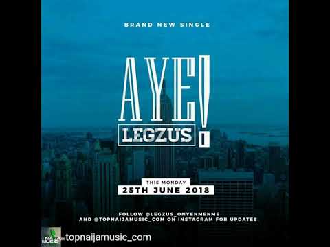 Legzus - Aye (Official Audio)